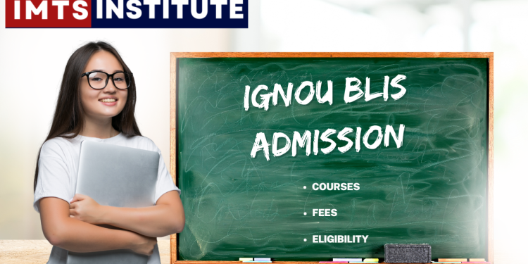 IGNOU BLIS Admission